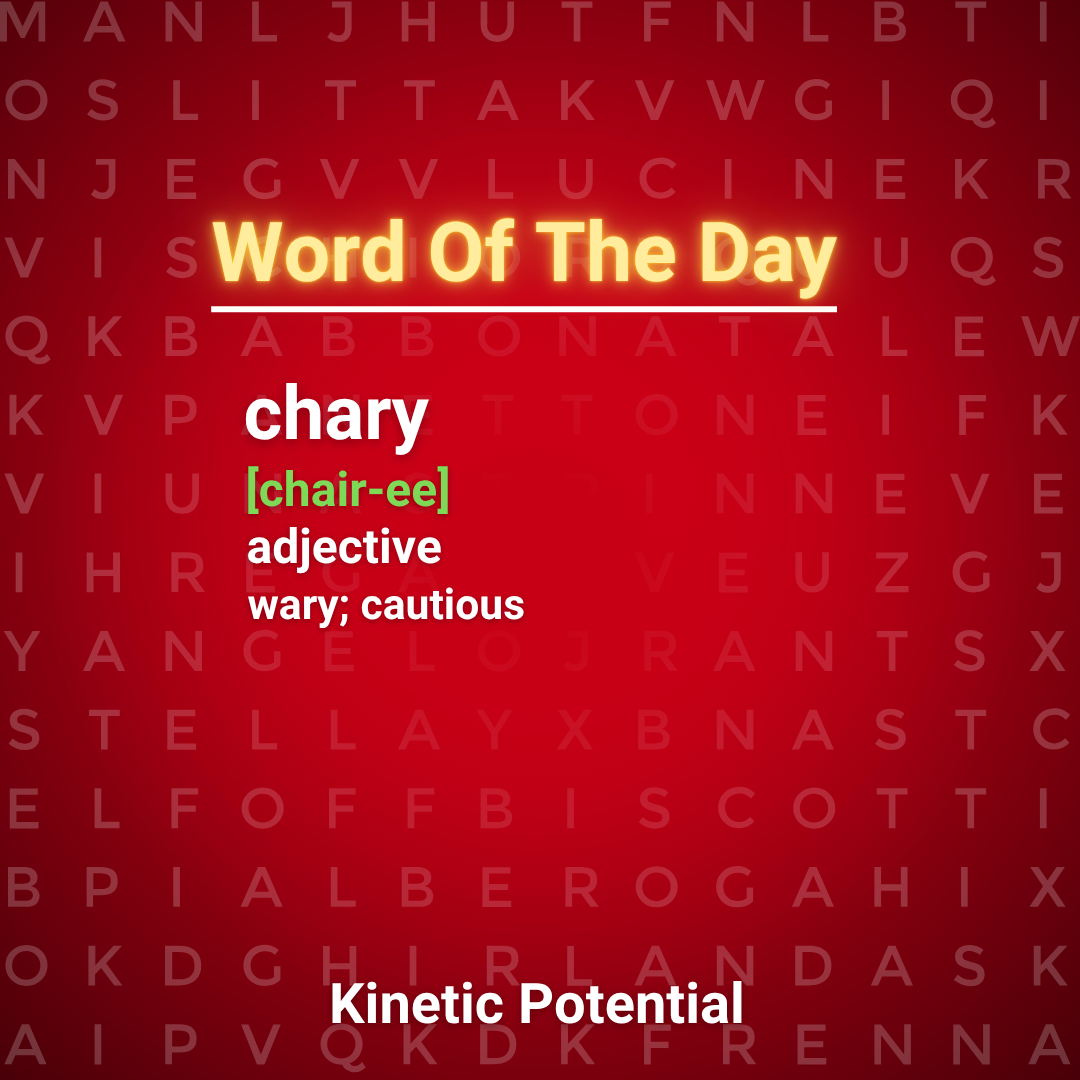 Word Of The Day  chary