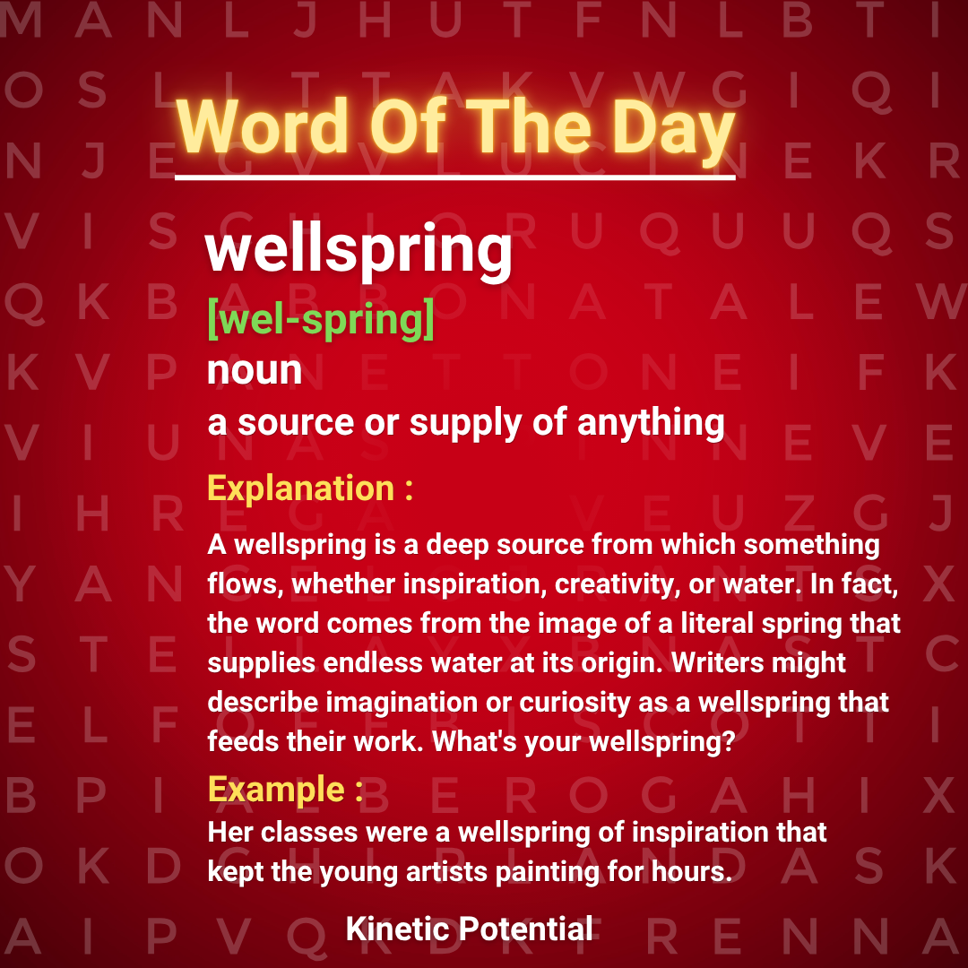 Word Of The Day  wellspring