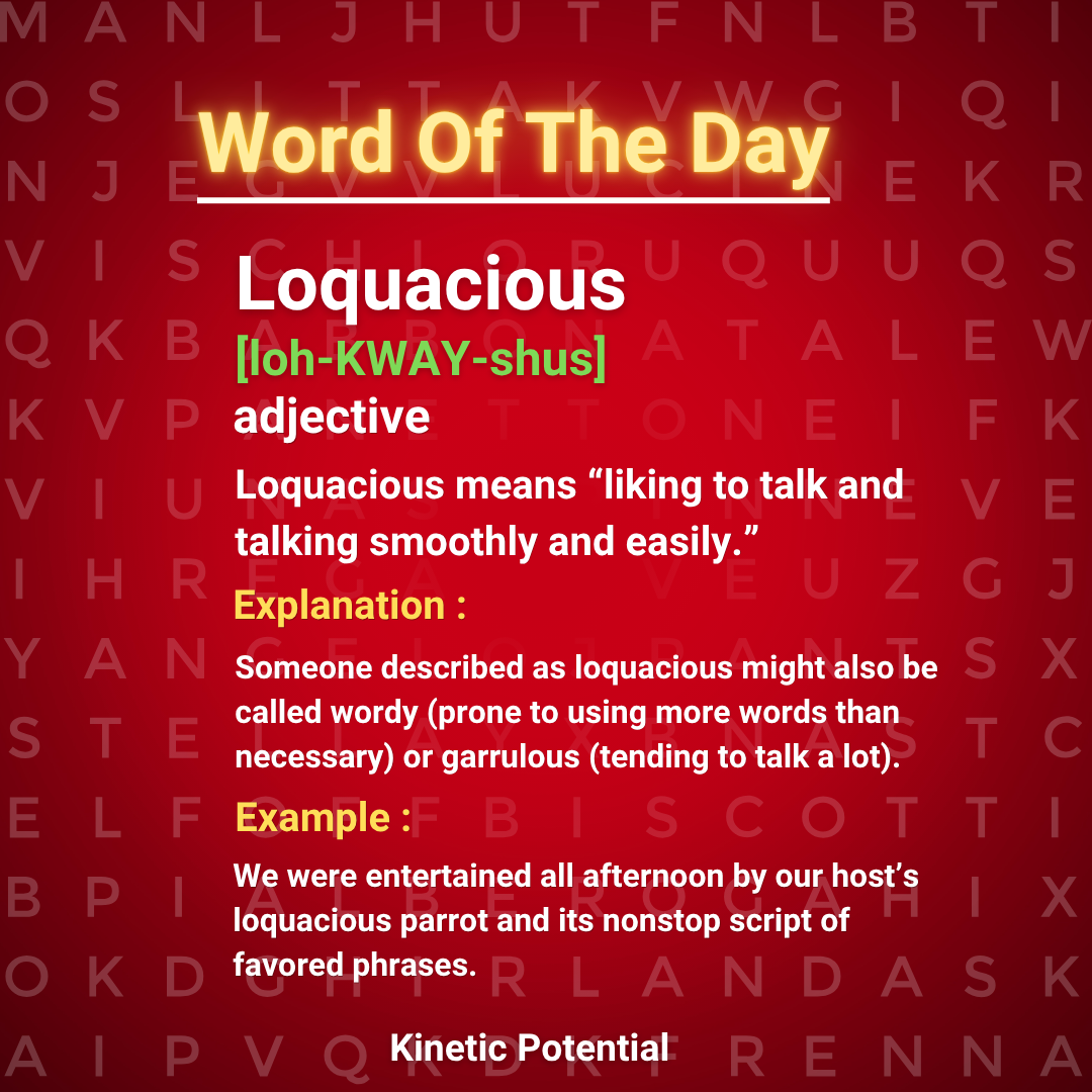 Word Of The Day  Loquacious