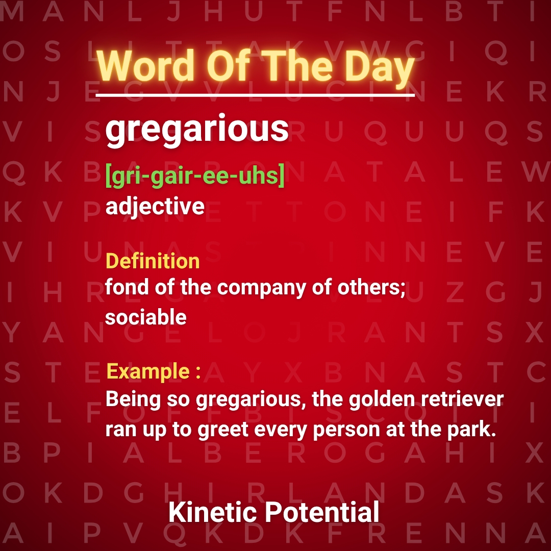 Word Of The Day  gregarious