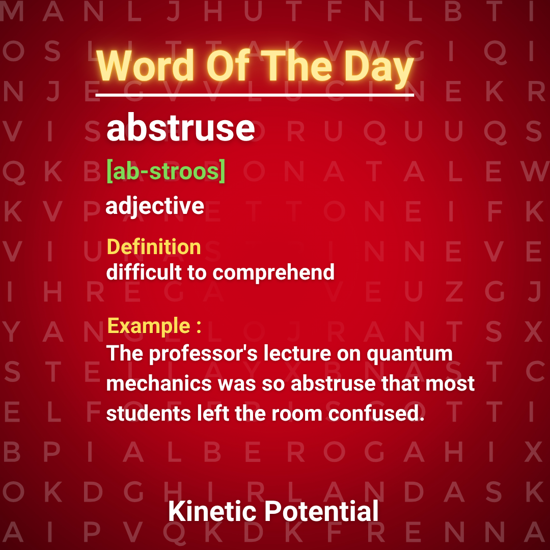 Word Of The Day  abstruse