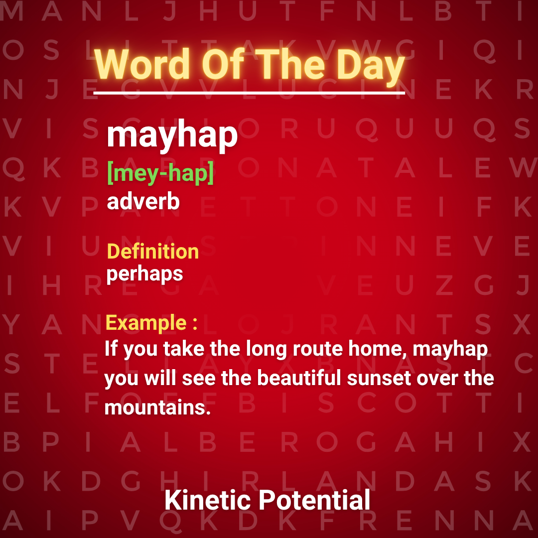Word Of The Day  mayhap