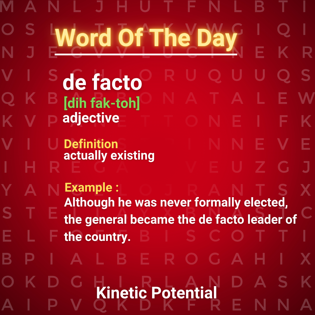 Word Of The Day  de facto