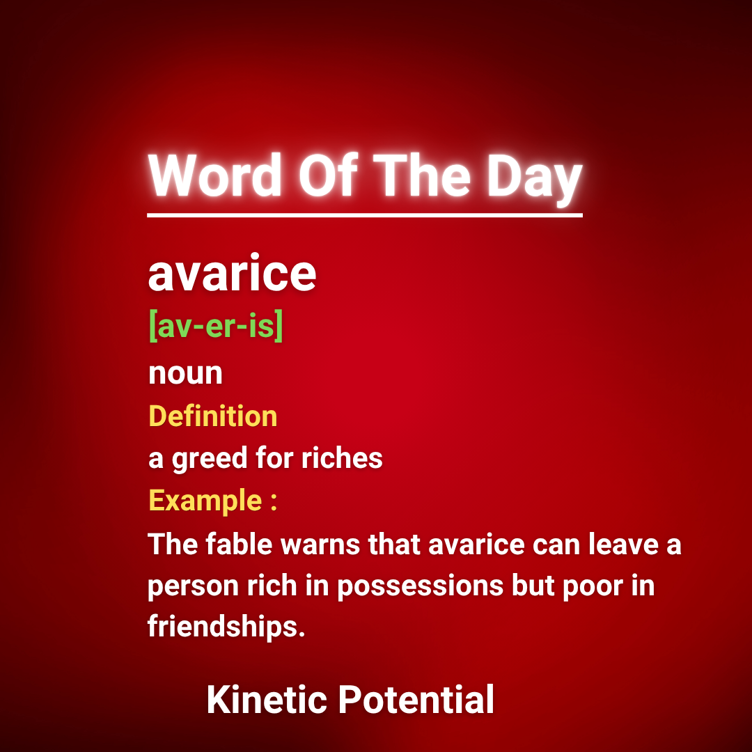 Word Of The Day  avarice