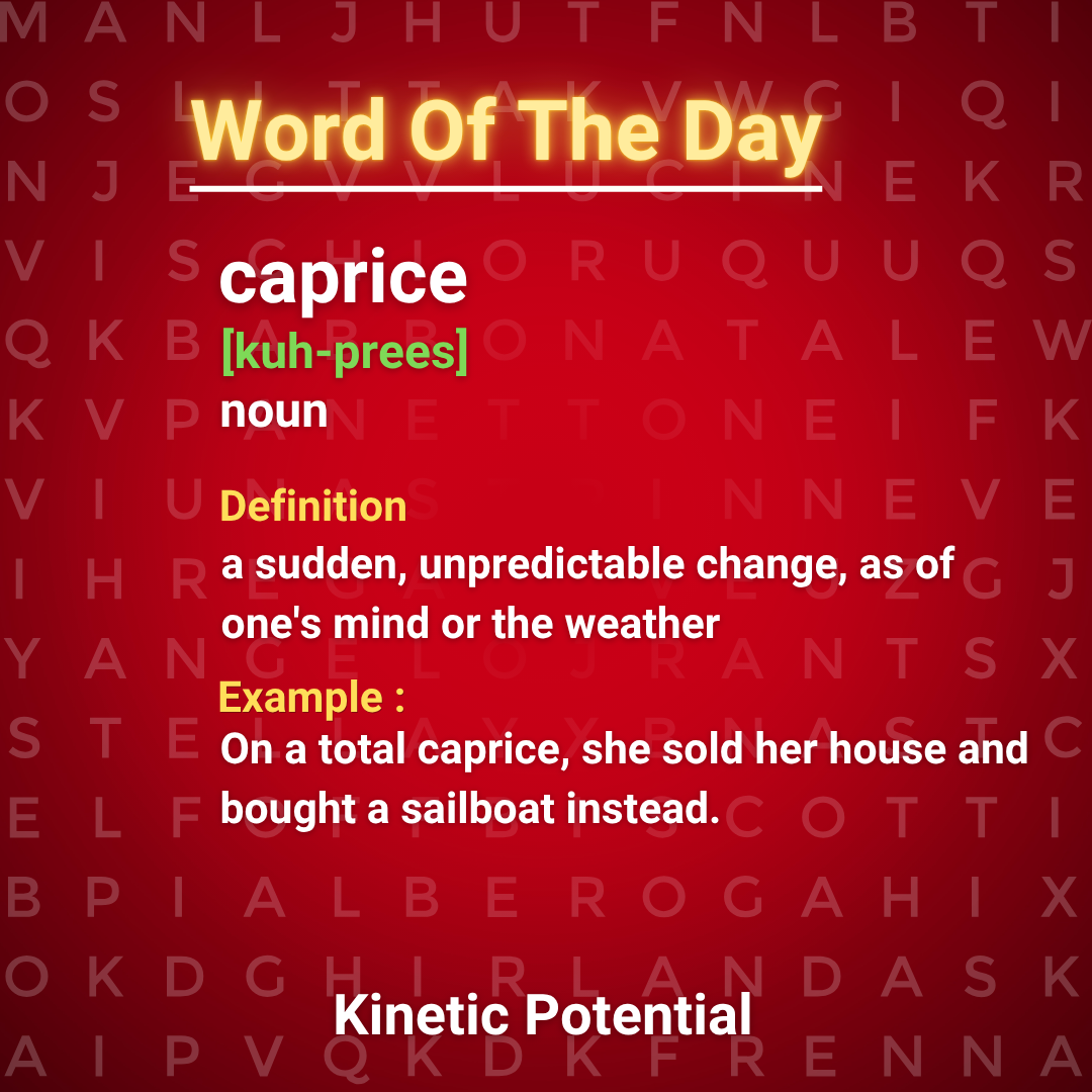 Word Of The Day  caprice