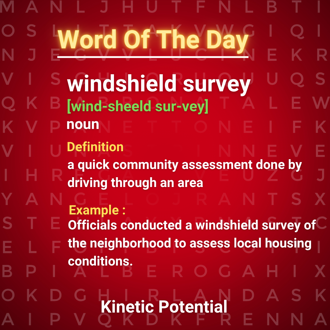 Word Of The Day  windshield survey