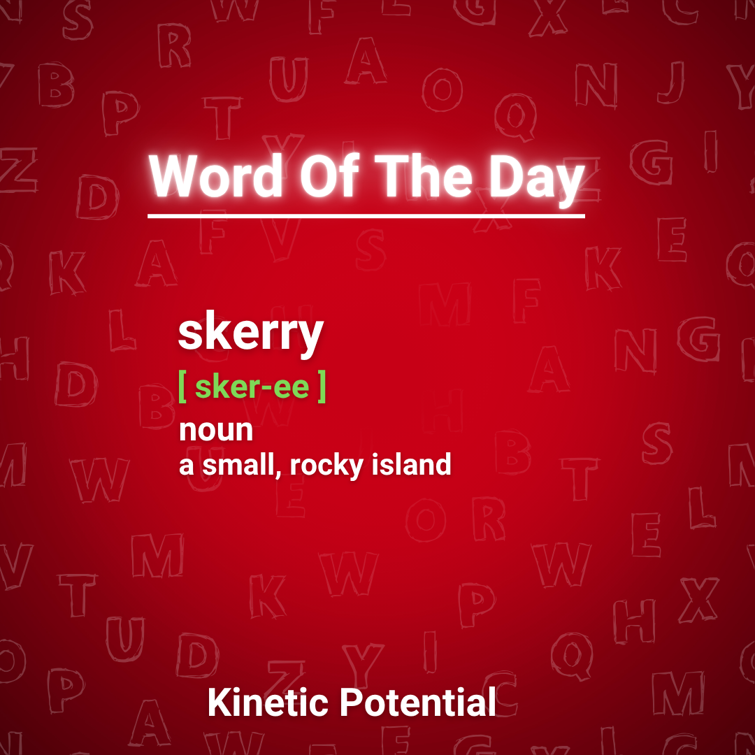 Word Of The Day:    skerry