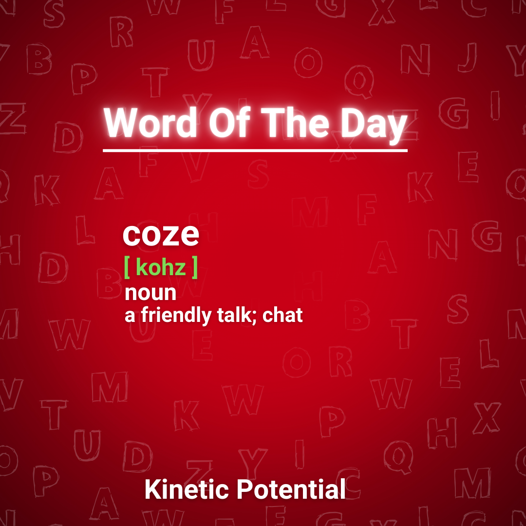 Word of the Day:  coze