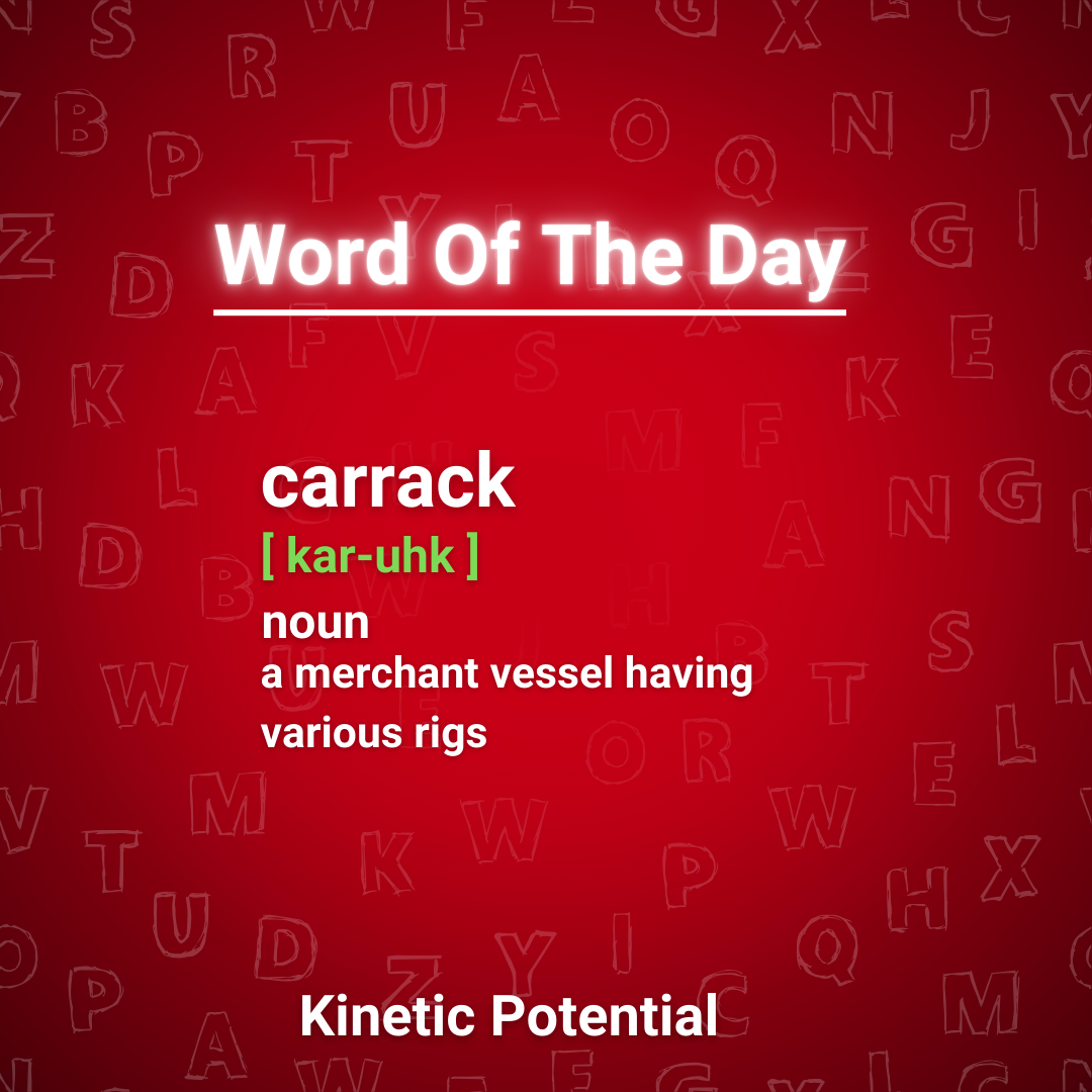 Word Of The Day:  carrack