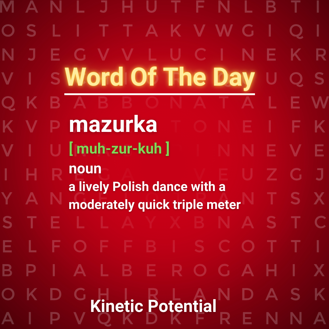 Word Of The Day:  mazurka