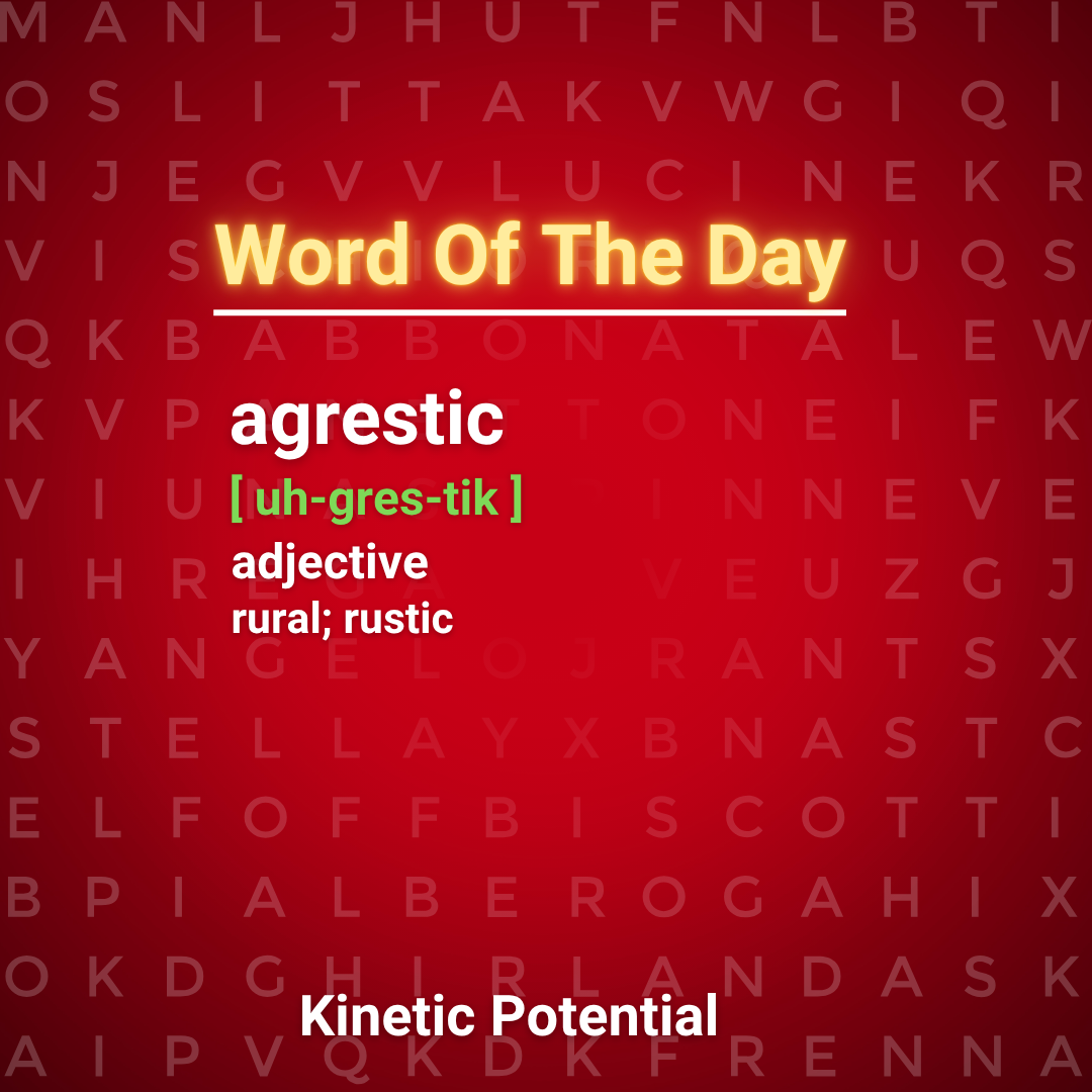 Word Of The Day  agrestic