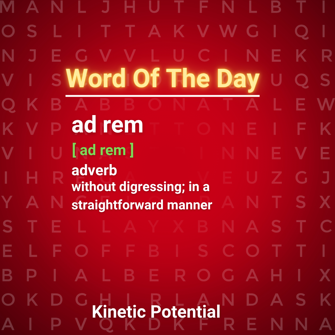 Word Of The Day  ad rem