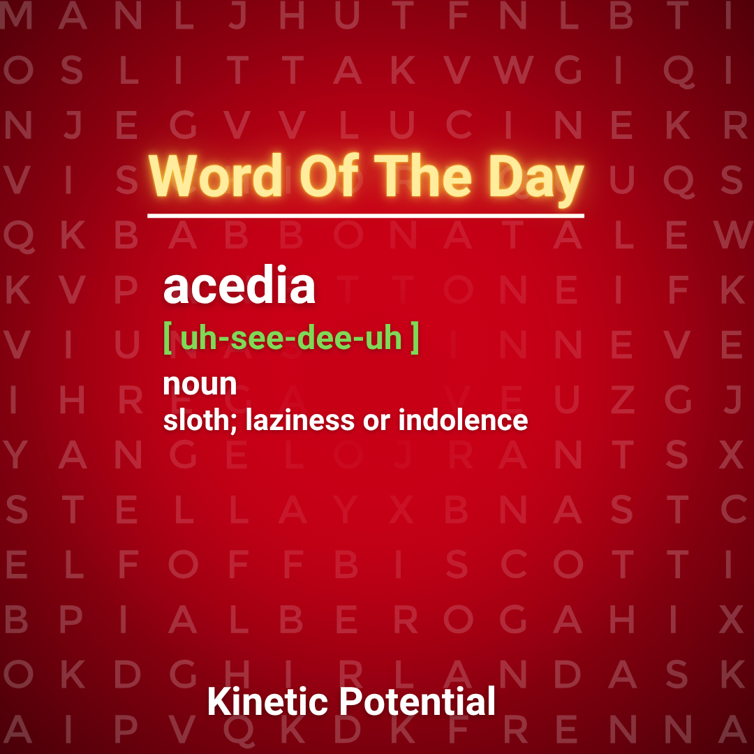 Word Of The Day  acedia