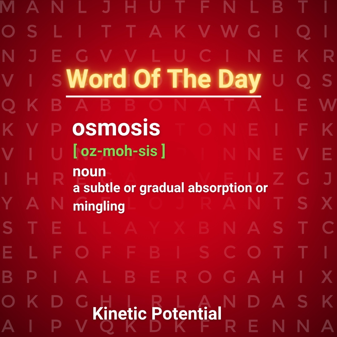 Word Of The Day  osmosis