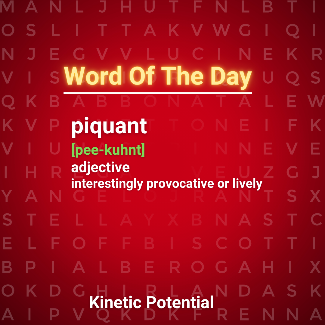 Word Of The Day  piquant