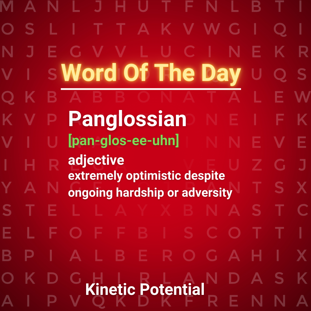 Word Of The Day  Panglossian