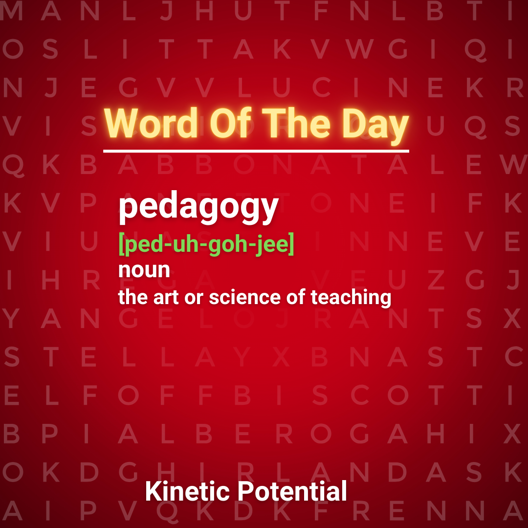 Word Of The Day  pedagogy