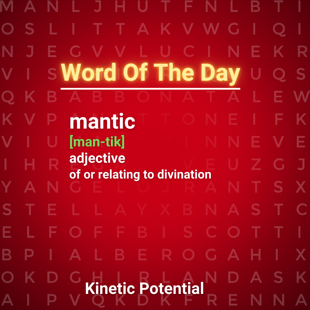 Word Of The Day  mantic