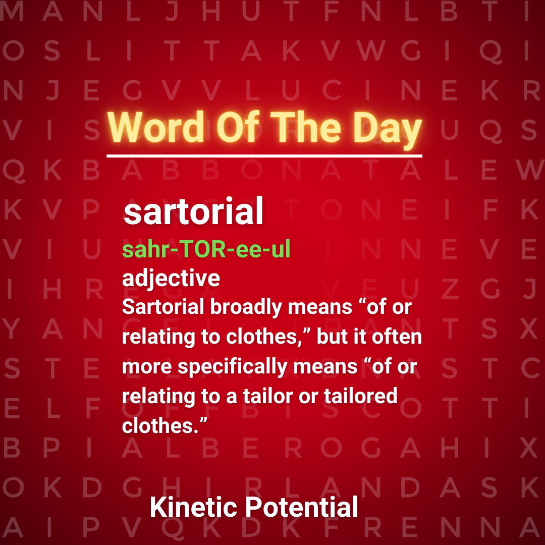 Word Of The Day  sartorial