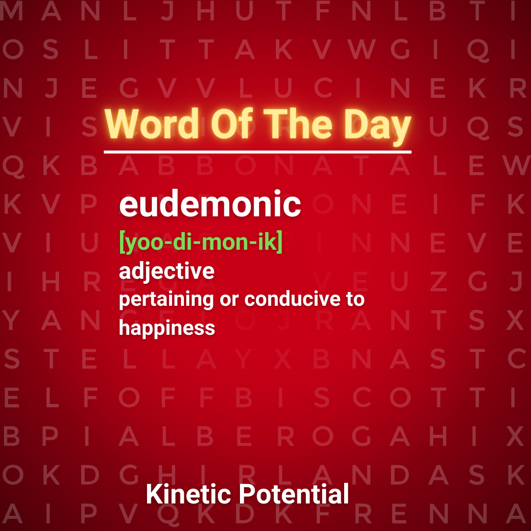 Word Of The Day  eudemonic