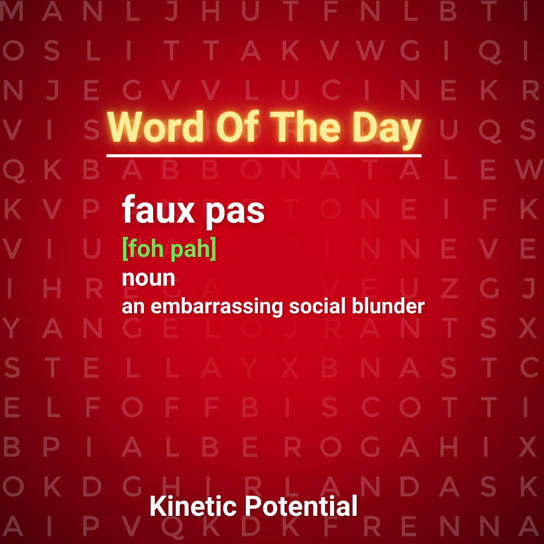 Word Of The Day  faux pas