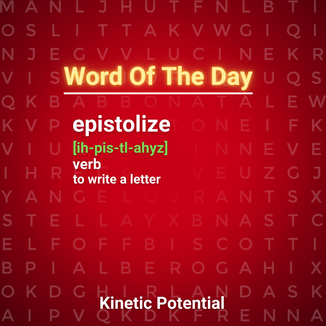 Word Of The Day  epistolize