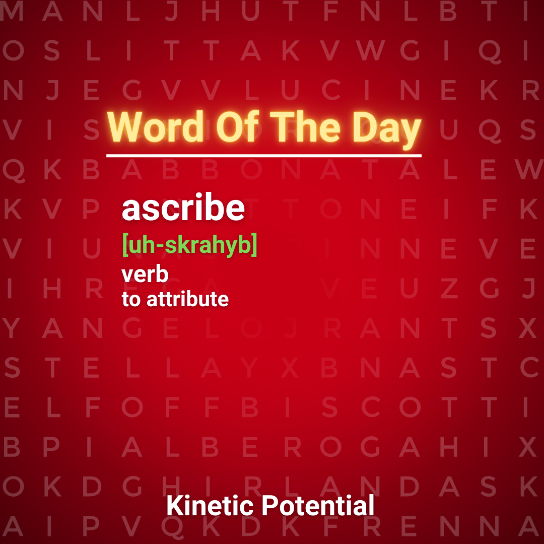 Word Of The Day  ascribe