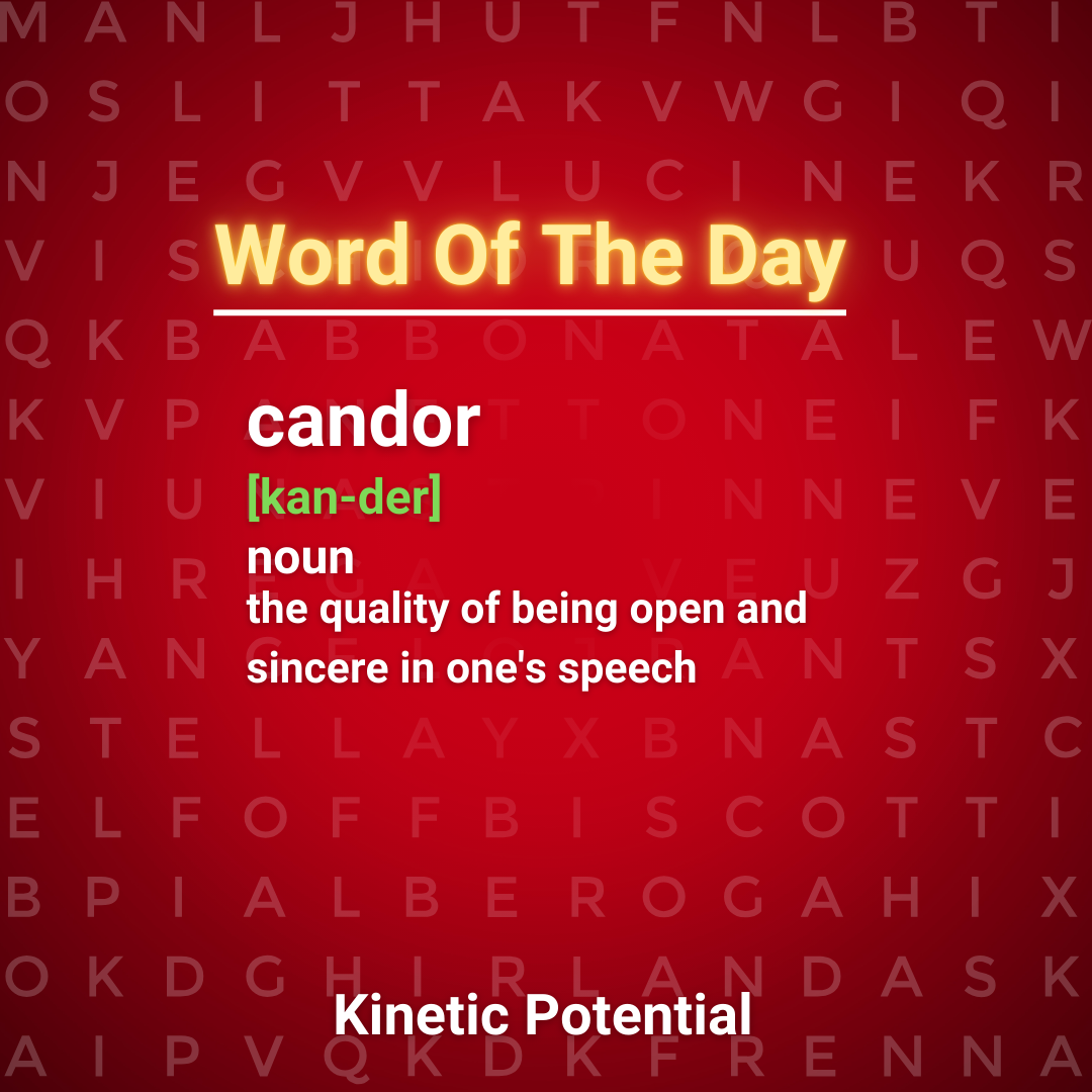 Word Of The Day  candor