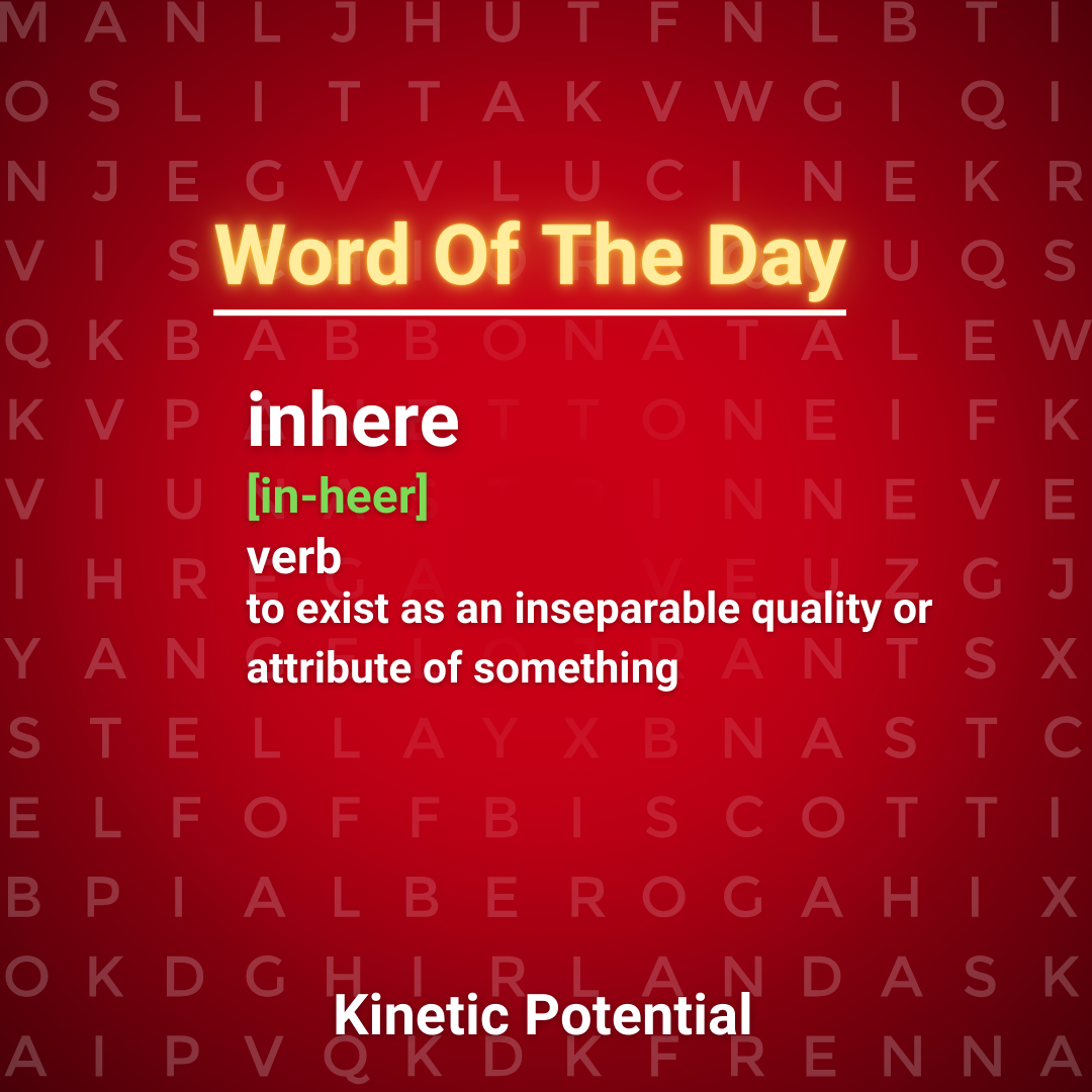 Word Of The Day  inhere