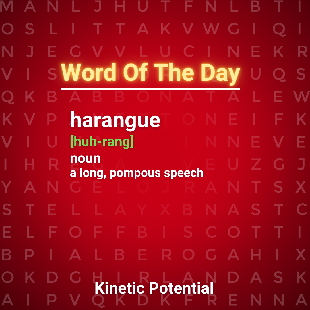 Word Of The Day  harangue