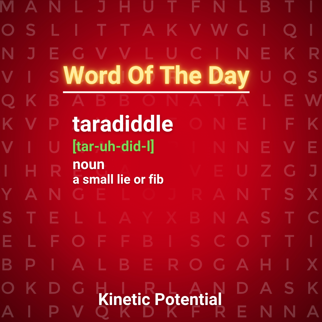 Word Of The Day  taradiddle