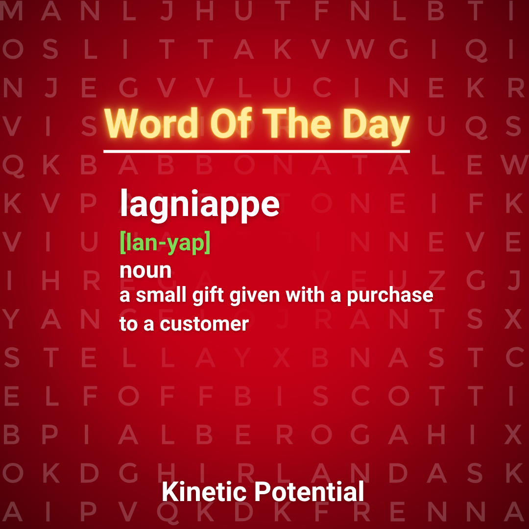 Word Of The Day  lagniappe