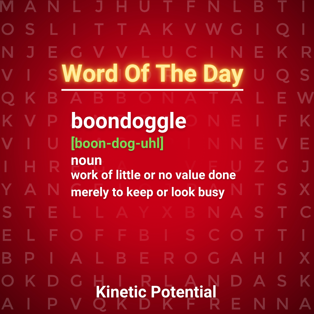Word Of The Day  boondoggle