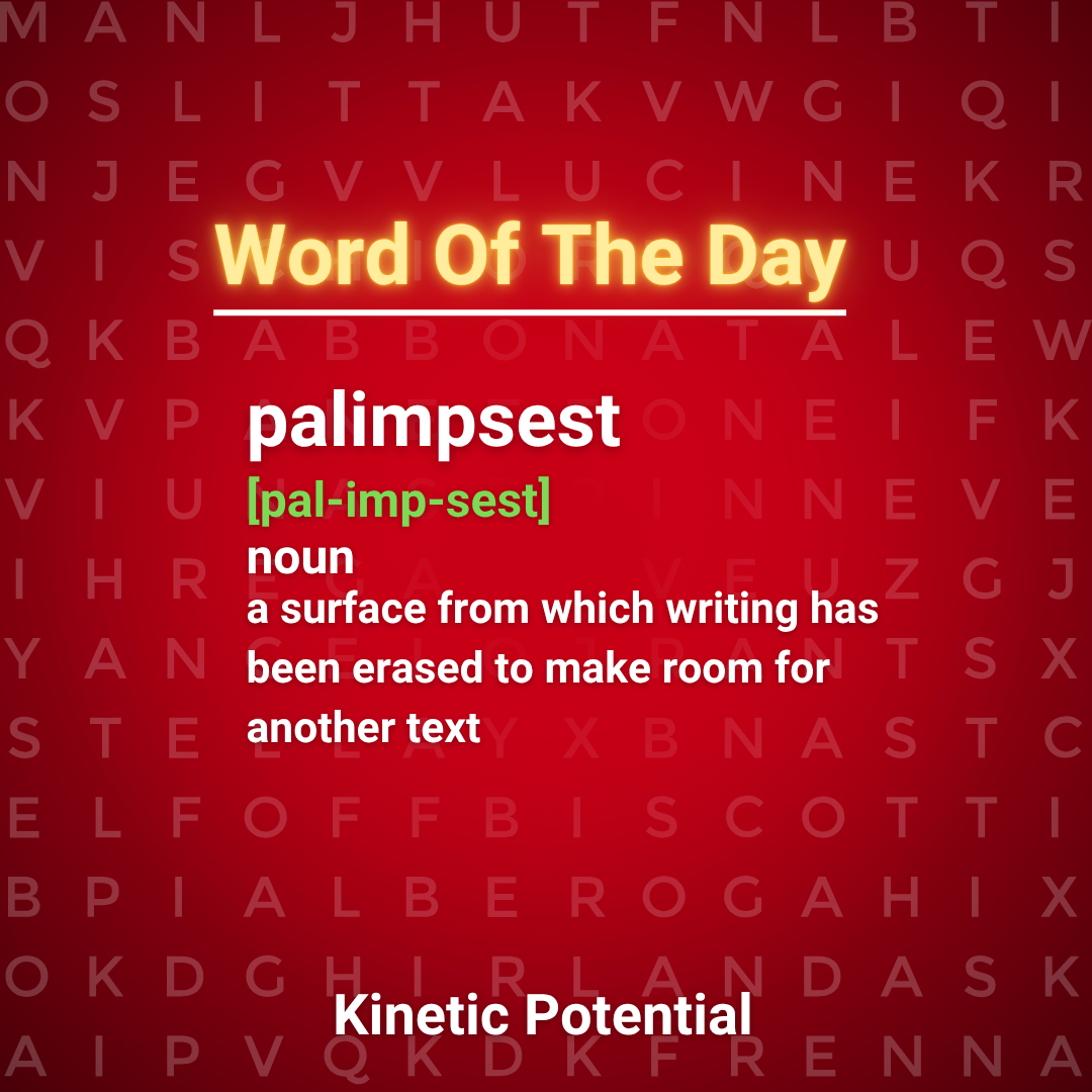 Word Of The Day  palimpsest