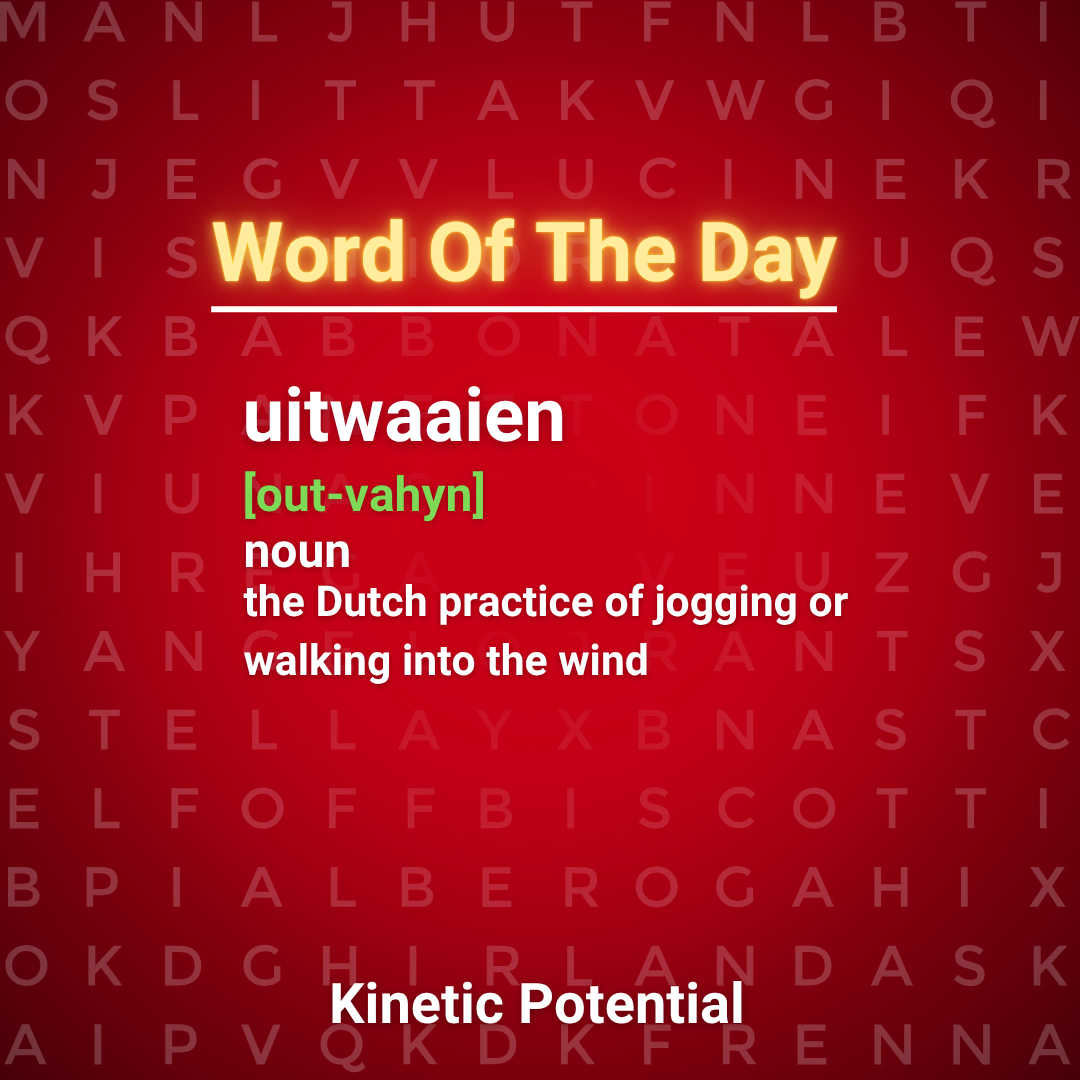 Word Of The Day  uitwaaien