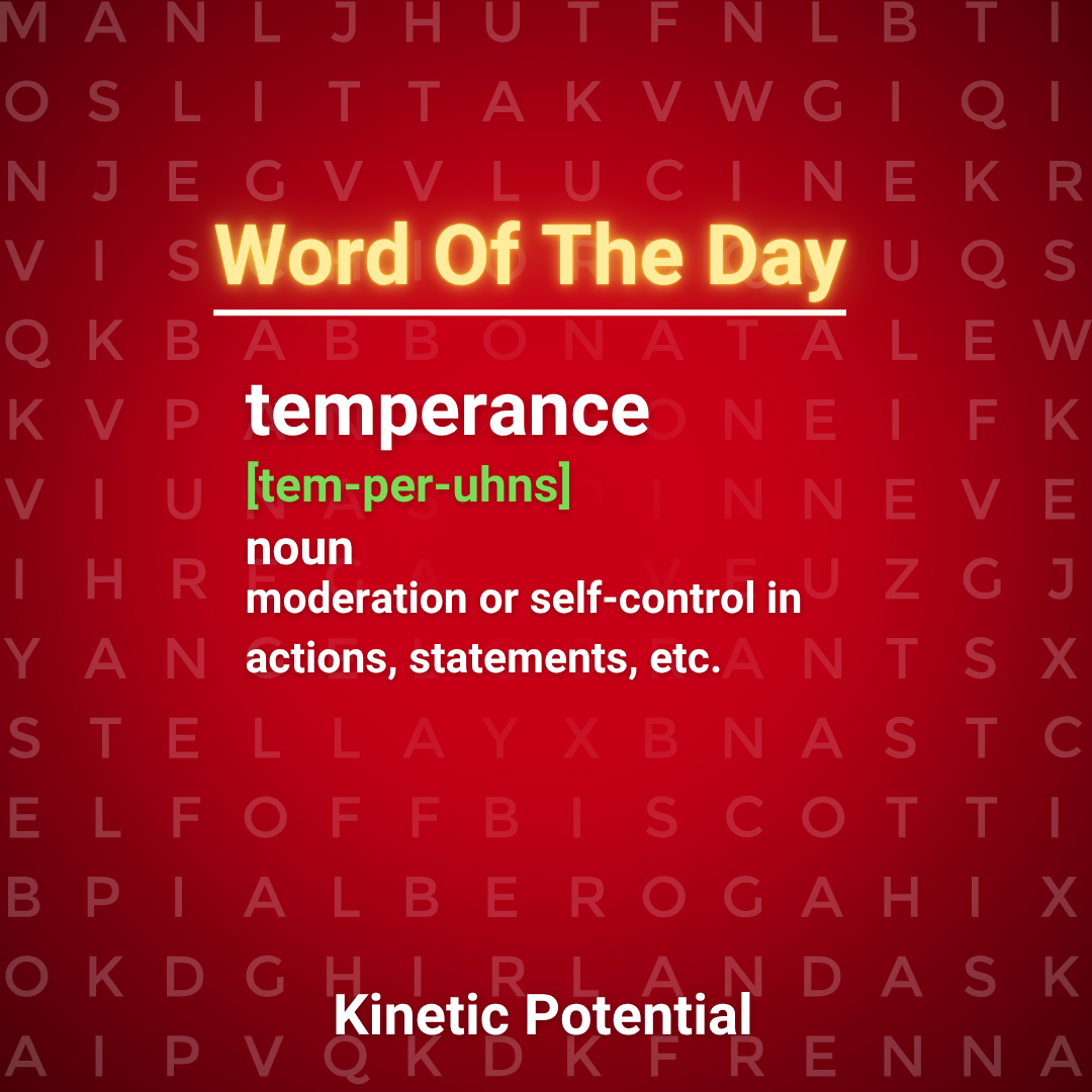 Word Of The Day  temperance
