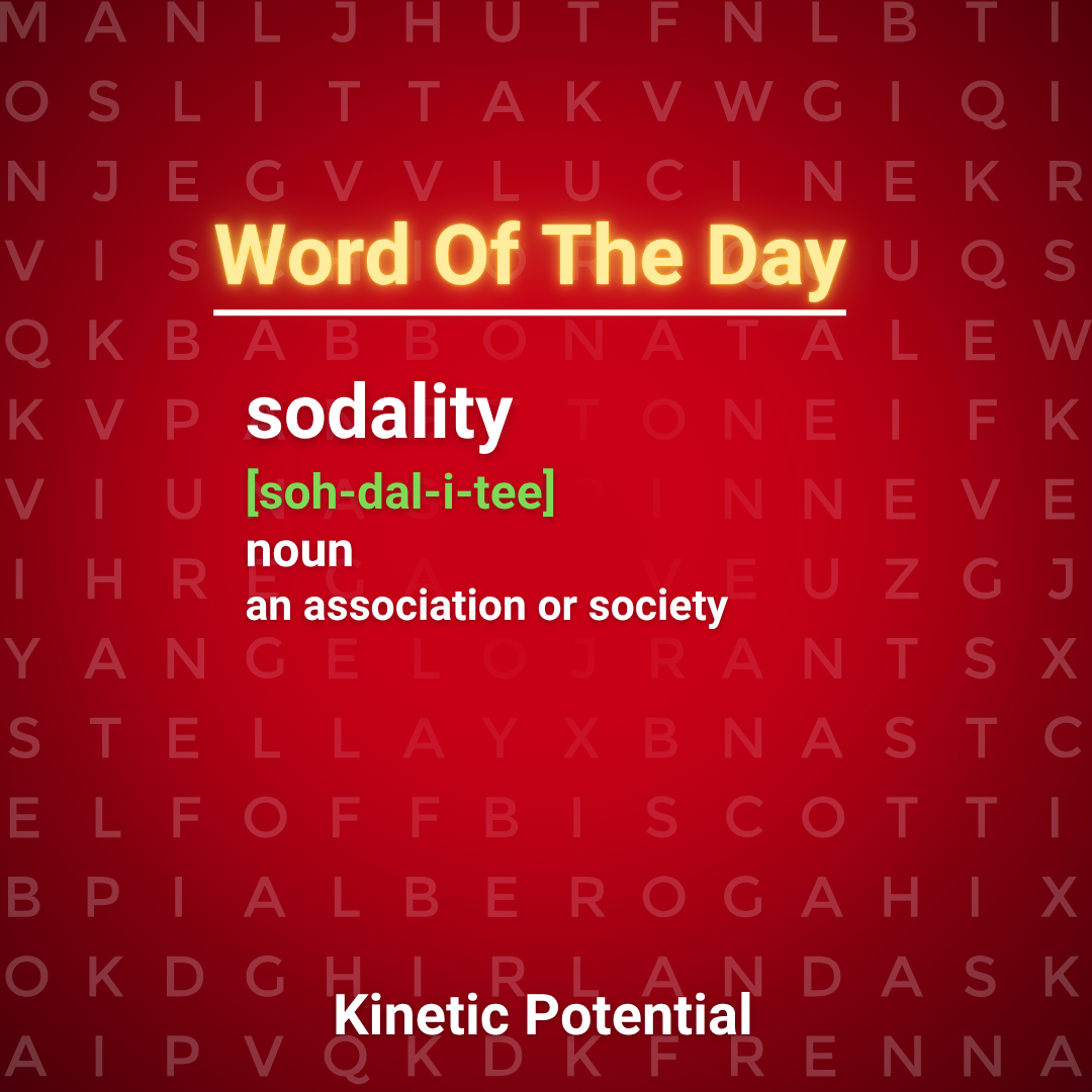Word Of The Day  sodality