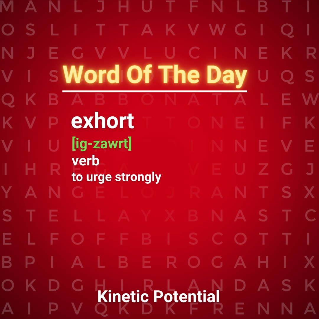 Word Of The Day  exhort