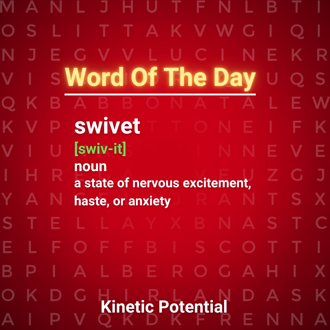 Word Of The Day  swivet