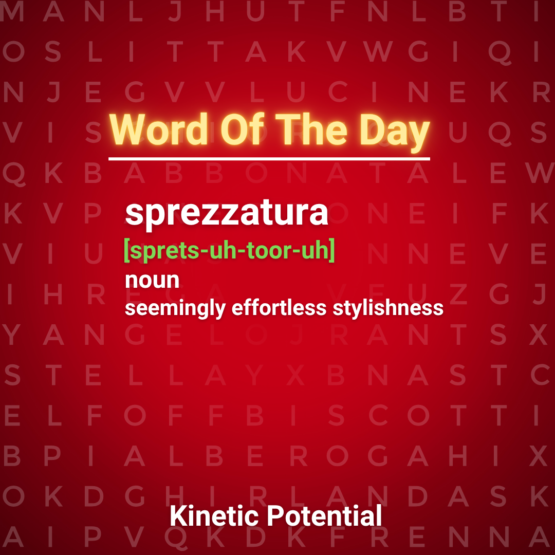 Word Of The Day  sprezzatura