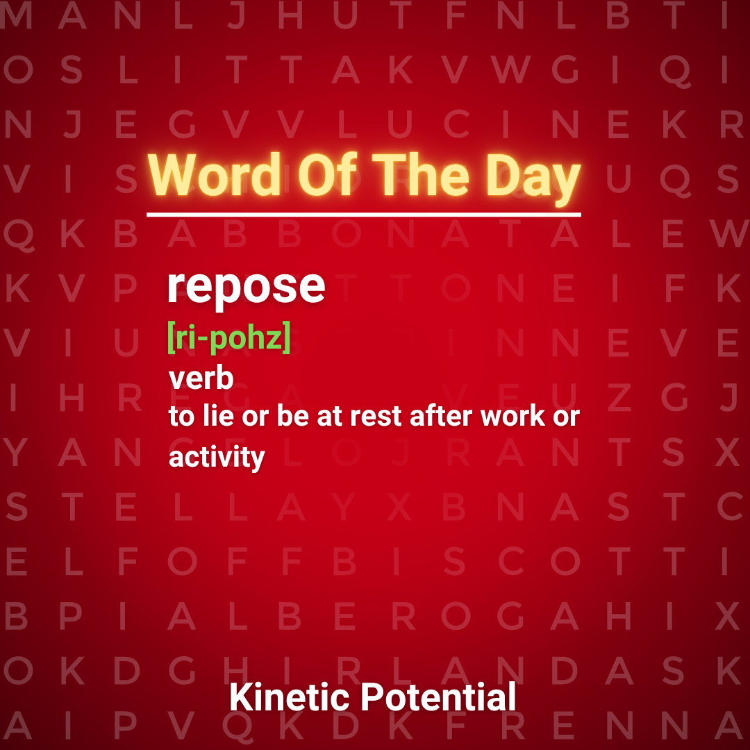 Word Of The Day  repose