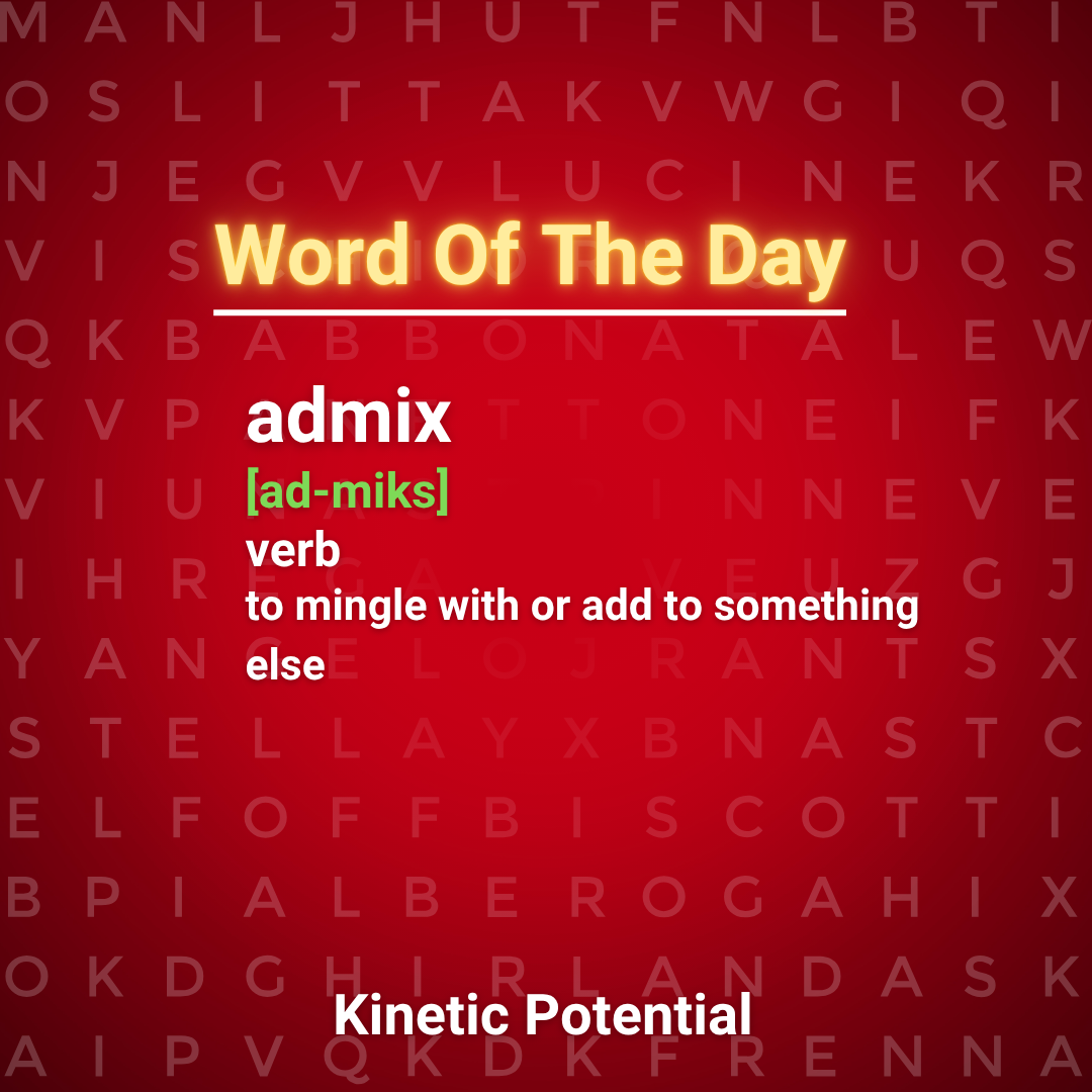 Word Of The Day  admix