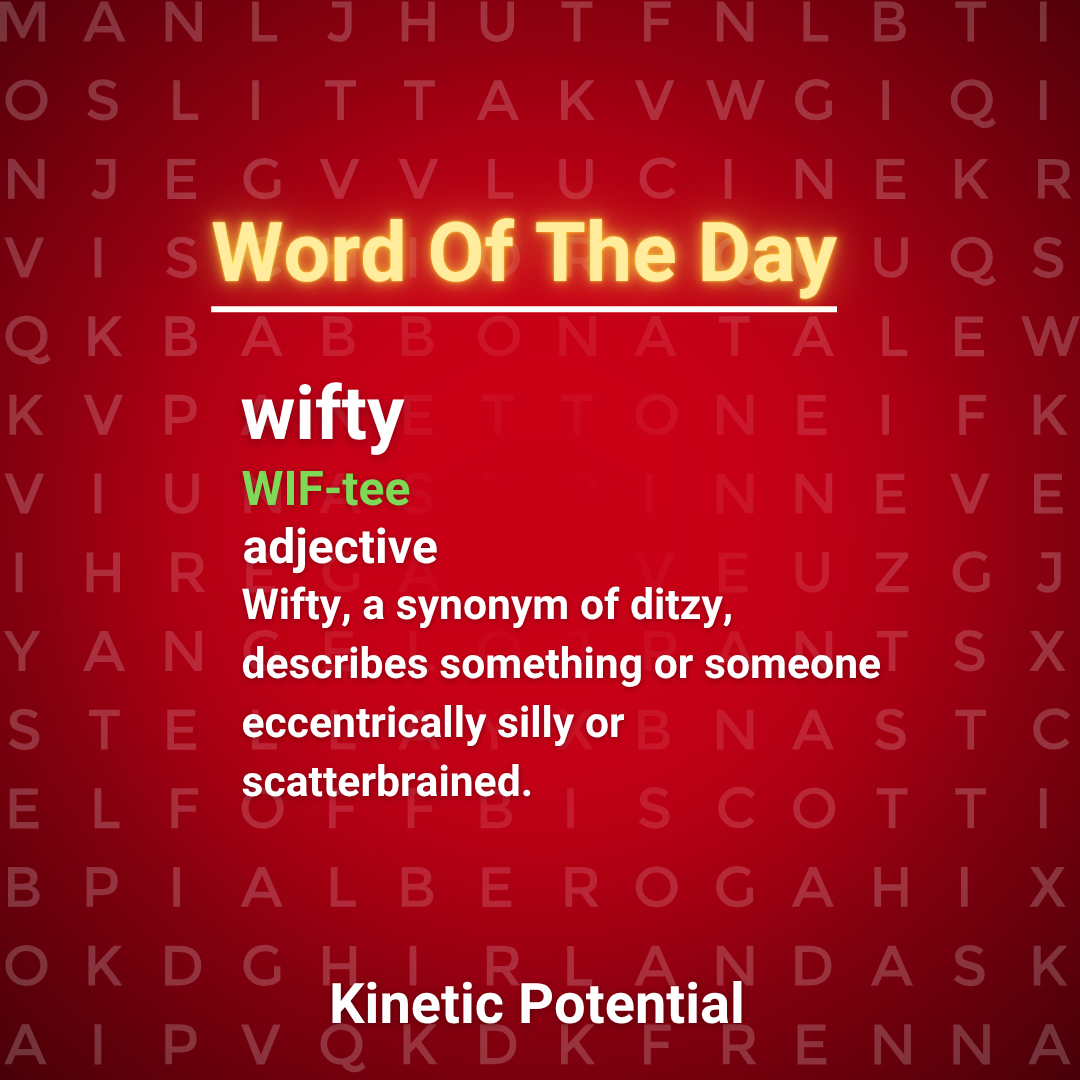 Word Of The Day  Wifty