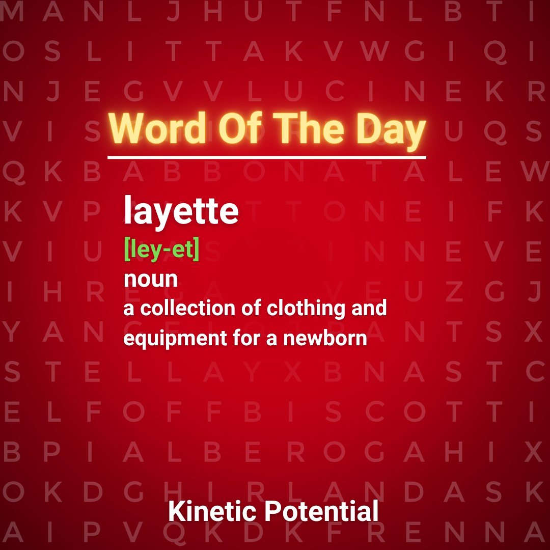 Word Of The Day  layette