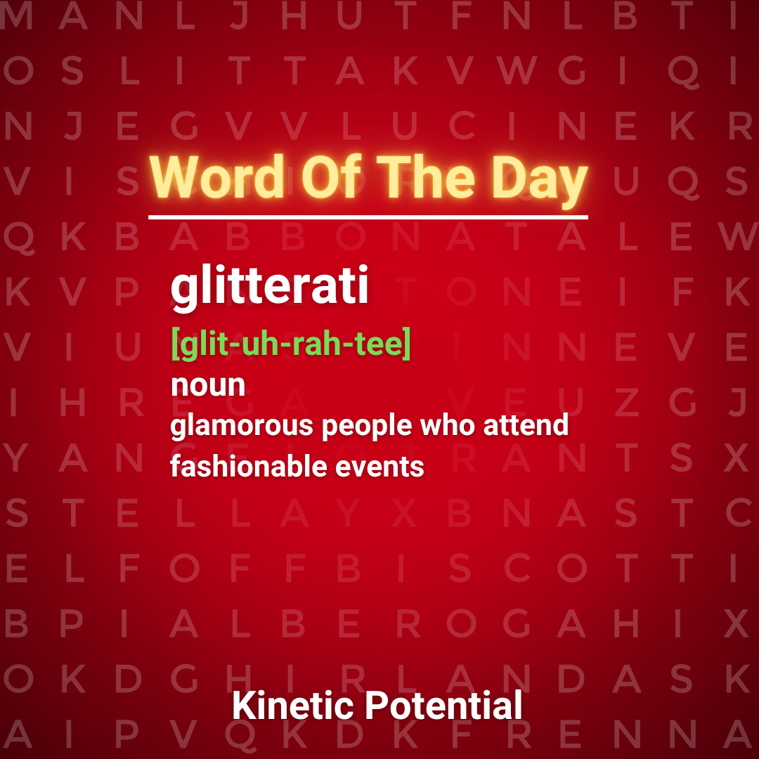 Word Of The Day  glitterati